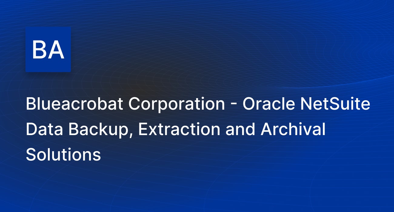 Preview image from Enterprise-Level ERP and Business Data Archival and Backup | Blueacrobat